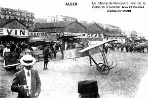 ALGER-CHAMP DE MANOEUVRES - JOURNEE DE L'AVIATION - LEONCE EHRMANN